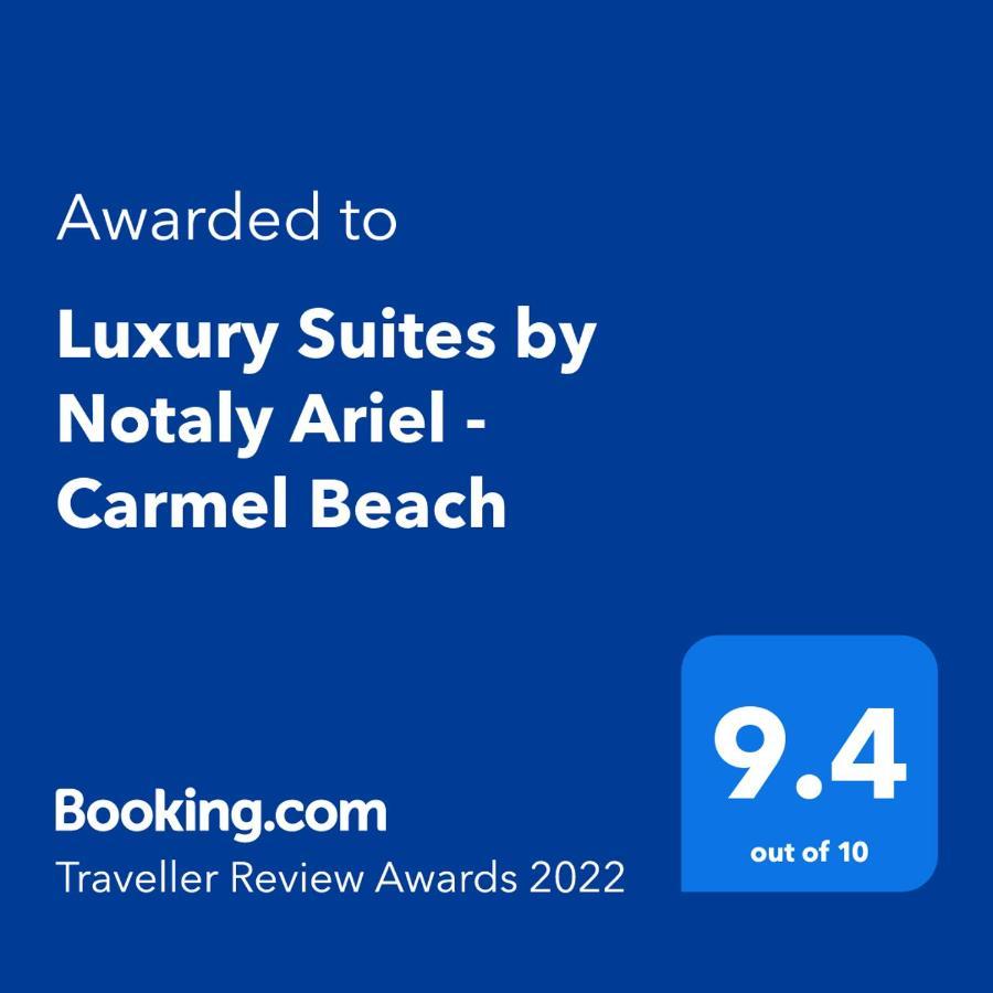 Luxury Suites By Notaly Ariel - Carmel Beach Hayfa Dış mekan fotoğraf